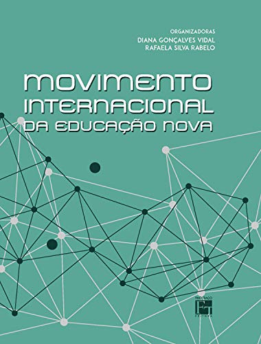 Capa do livro: Movimento internacional da educação nova - Ler Online pdf