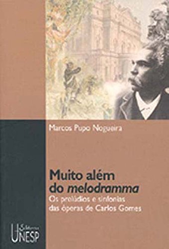 Capa do livro: Muito Além Do Melodramma - Ler Online pdf