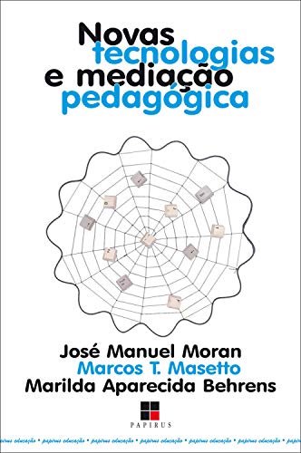 Capa do livro: Novas tecnologias e mediação pedagógica - Ler Online pdf