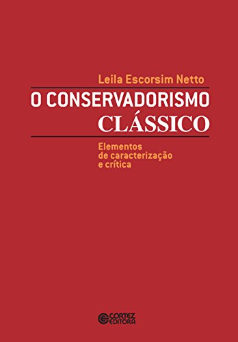 Livro PDF O conservadorismo clássico: Elementos de caracterização e crítica