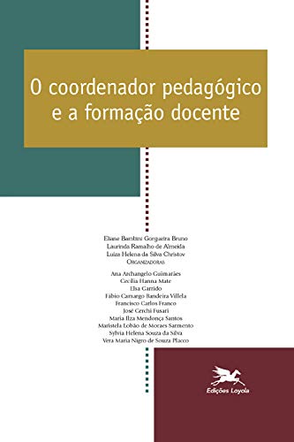 Capa do livro: O coordenador pedagógico e a formação docente - Ler Online pdf