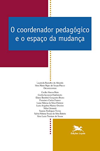 Livro PDF: O coordenador pedagógico e o espaço da mudança