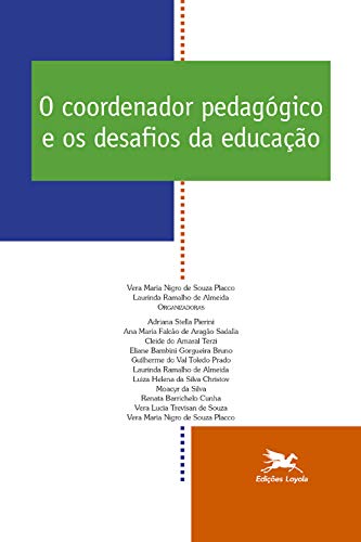 Capa do livro: O coordenador pedagógico e os desafios da educação - Ler Online pdf
