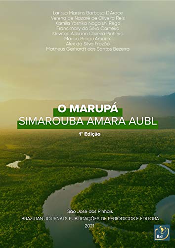 Capa do livro: O Marupá – Simarouba amara Aubl - Ler Online pdf
