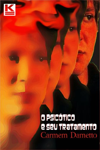 Livro PDF O psicótico e seu tratamento