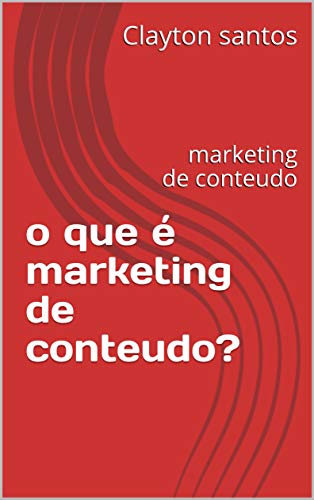 Capa do livro: o que é marketing de conteudo?: marketing de conteudo (1) - Ler Online pdf