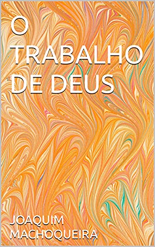 Livro PDF O TRABALHO DE DEUS