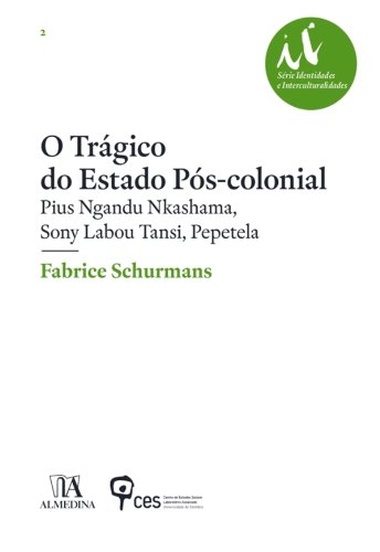 Capa do livro: O Trágico do Estado Pós-colonial - Ler Online pdf