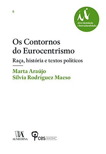 Capa do livro: Os Contornos do Eurocentrismo – Raça, história e textos políticos - Ler Online pdf
