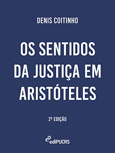 Capa do livro: Os sentidos da justiça em Aristóteles - Ler Online pdf