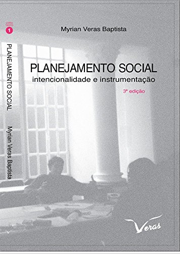 Livro PDF Planejamento Social: Intencionalidade e Instrumentação (Série Livro Texto 1)
