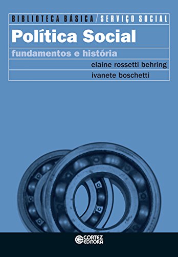 Livro PDF: Política social: Fundamentos e história (Biblioteca Básica de Serviço Social)