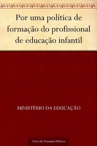 Livro PDF: Por uma política de formação do profissional de educação infantil