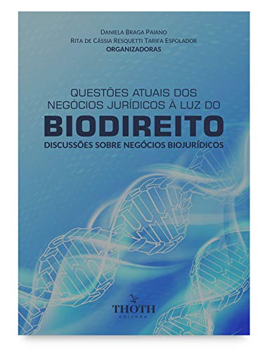 Livro PDF: Questões atuais dos negócios jurídicos à luz do biodireito: discussões sobre negócios biojurídicos