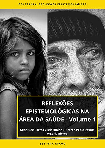 Livro PDF REFLEXÕES EPISTEMOLÓGICAS NA ÁREA DA SAÚDE – Volume 1