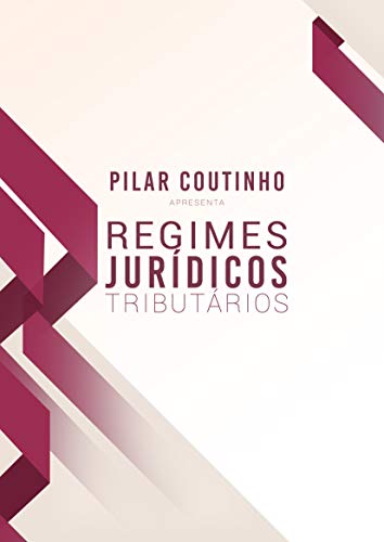 Livro PDF Regimes Jurídicos Tributários