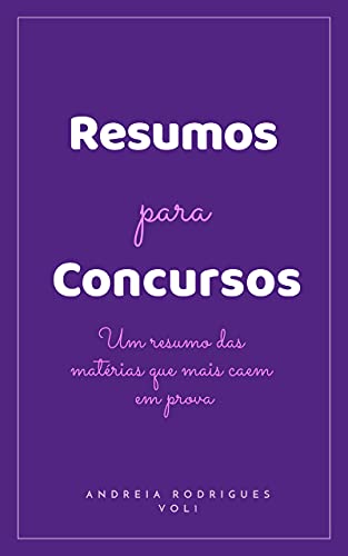 Livro PDF: Resumos para Concursos Públicos: Um resumo das matérias que mais caem em prova