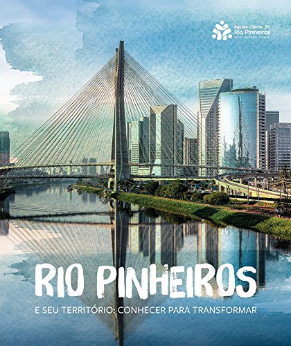 Livro PDF: Rio Pinheiros e seu território: conhecer para transformar