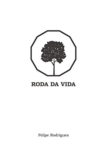 Livro PDF Roda da Vida – Como Melhorar em Todas as Áreas da Vida: Evolua em todas as áreas da sua vida