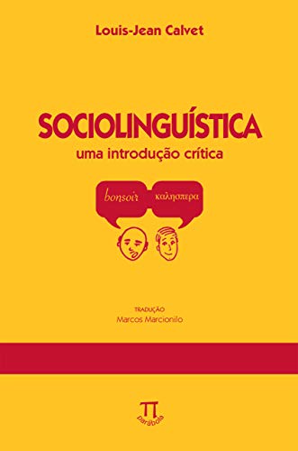 Livro PDF Sociolinguística: uma introdução crítica (Na ponta da língua Livro 4)