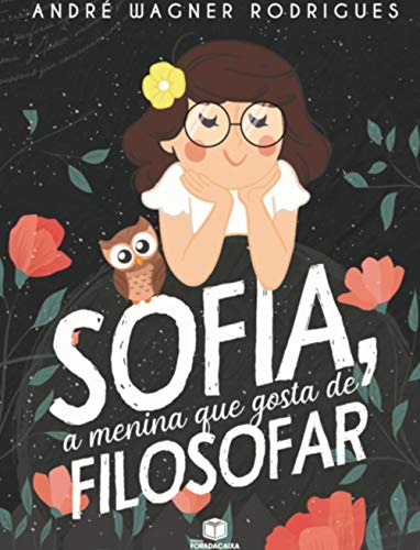 Capa do livro: Sofia, a menina que gosta de filosofar - Ler Online pdf