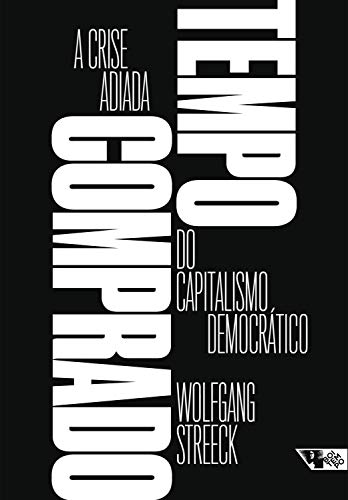 Livro PDF: Tempo comprado: A crise adiada do capitalismo democrático