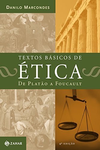 Capa do livro: Textos Básicos de Ética: De Platão à Foucault - Ler Online pdf