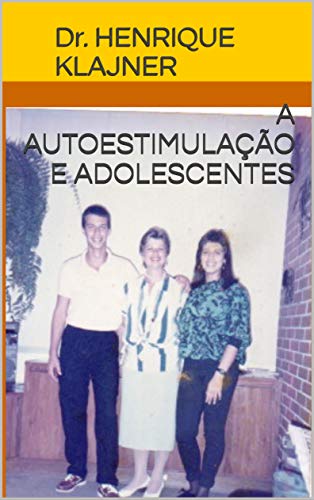 Livro PDF A Autoestimulação e Adolescentes