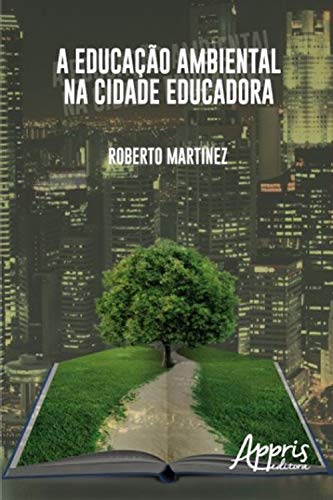 Capa do livro: A Educação Ambiental na Cidade Educadora - Ler Online pdf