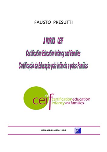Livro PDF A Norma CEIF: Certificação de Educação pela Infância e Famílias