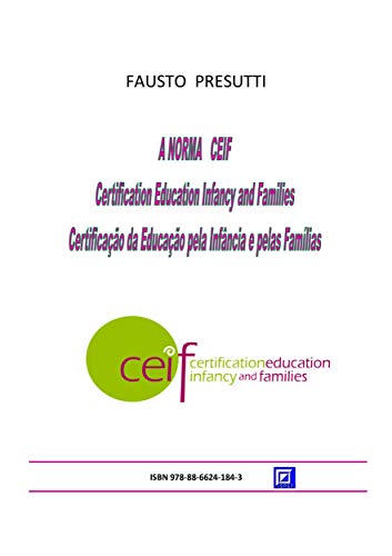 Capa do livro: A Norma CEIF: Certificação de Educação pela Infância e Famílias - Ler Online pdf