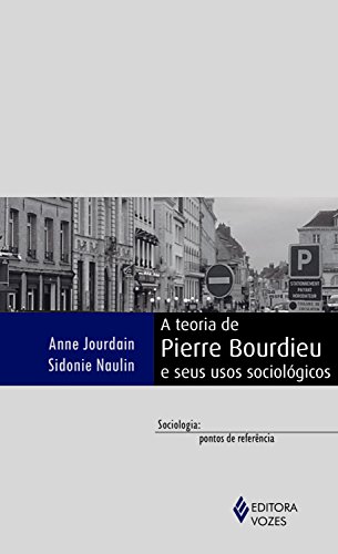 Capa do livro: A teoria de Pierre Bourdieu e seus usos sociológicos (Sociologia: pontos de referência) - Ler Online pdf