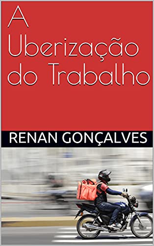 Livro PDF A Uberização do Trabalho