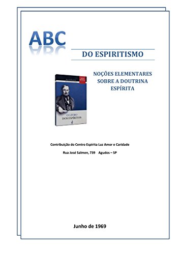 Livro PDF: ABC DO ESPIRITISMO: Um breve resumo sobre a Doutrina Espírita