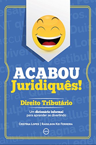 Livro PDF Acabou Juridiquês!: Direito Tributário