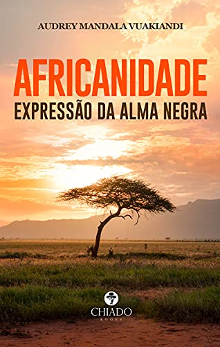 Capa do livro: AFRICANIDADE: Expressão da alma negra - Ler Online pdf