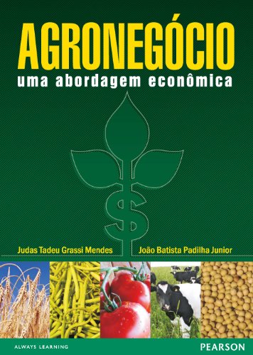 Livro PDF Agronegócio: uma abordagem econômica