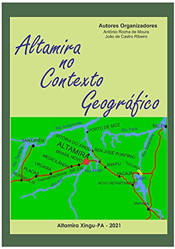 Capa do livro: Altamira no Contexto Geográfico - Ler Online pdf
