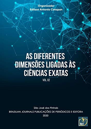 Livro PDF As diferentes dimensões ligadas às ciências exatas (Vol. Livro 2)