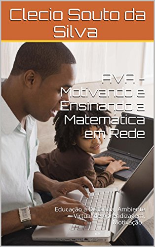 Capa do livro: AVA – Motivando e Ensinando a Matemática em Rede - Ler Online pdf