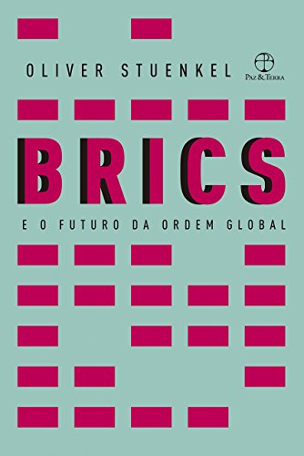 Livro PDF BRICS e o futuro da ordem global