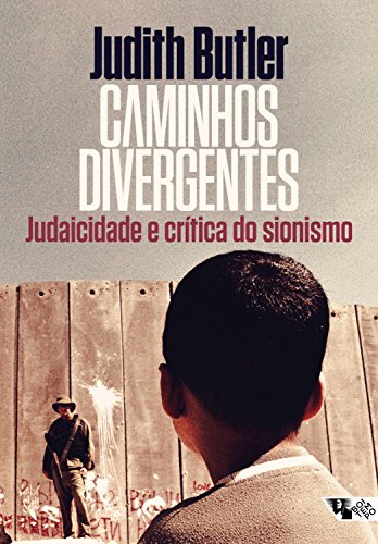 Capa do livro: Caminhos divergentes: Judaicidade e crítica do sionismo - Ler Online pdf