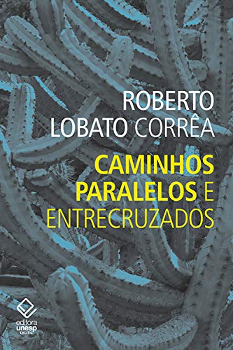 Livro PDF Caminhos paralelos e entrecruzados