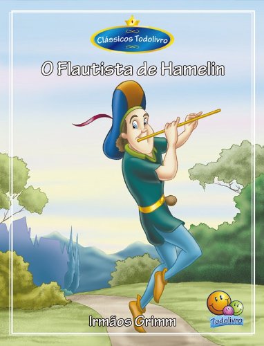 Livro PDF: Clássicos Todolivro: O Flautista de Hamelin