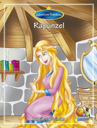 Livro PDF Clássicos Todolivro: Rapunzel