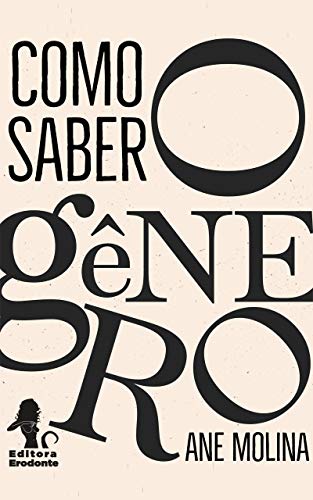 Livro PDF: Como Saber o Gênero: Ciência, Cotidiano e Decolonialidade