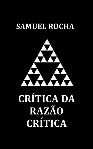 Livro PDF Crítica da Razão Crítica