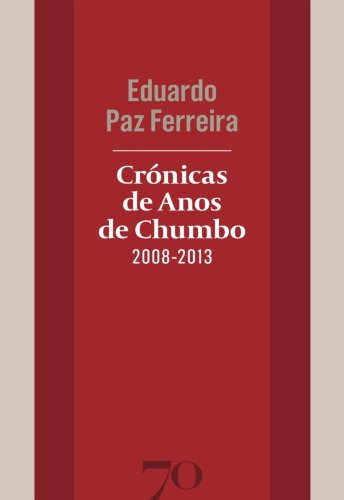 Livro PDF: Crónicas de Anos de Chumbo (2008-2013)
