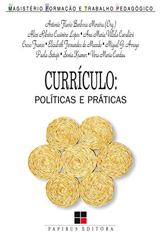 Capa do livro: Currículo: Políticas e práticas (Magistério: Formação e trabalho pedagógico) - Ler Online pdf