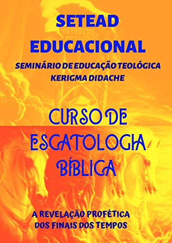 Capa do livro: CURSO DE ESCATOLOGIA BÍBLICA - Ler Online pdf